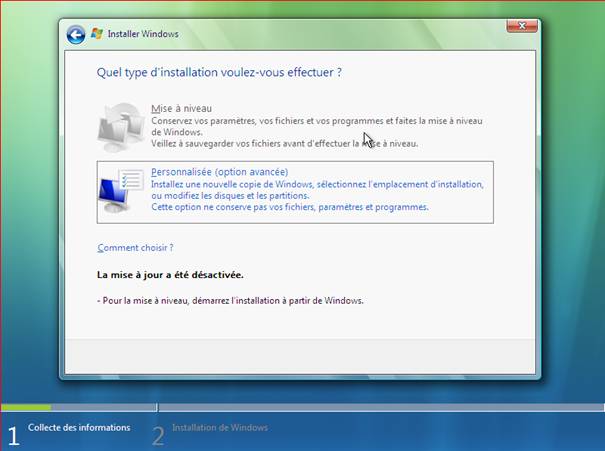 Windows Vista - Installation - Type d'installation